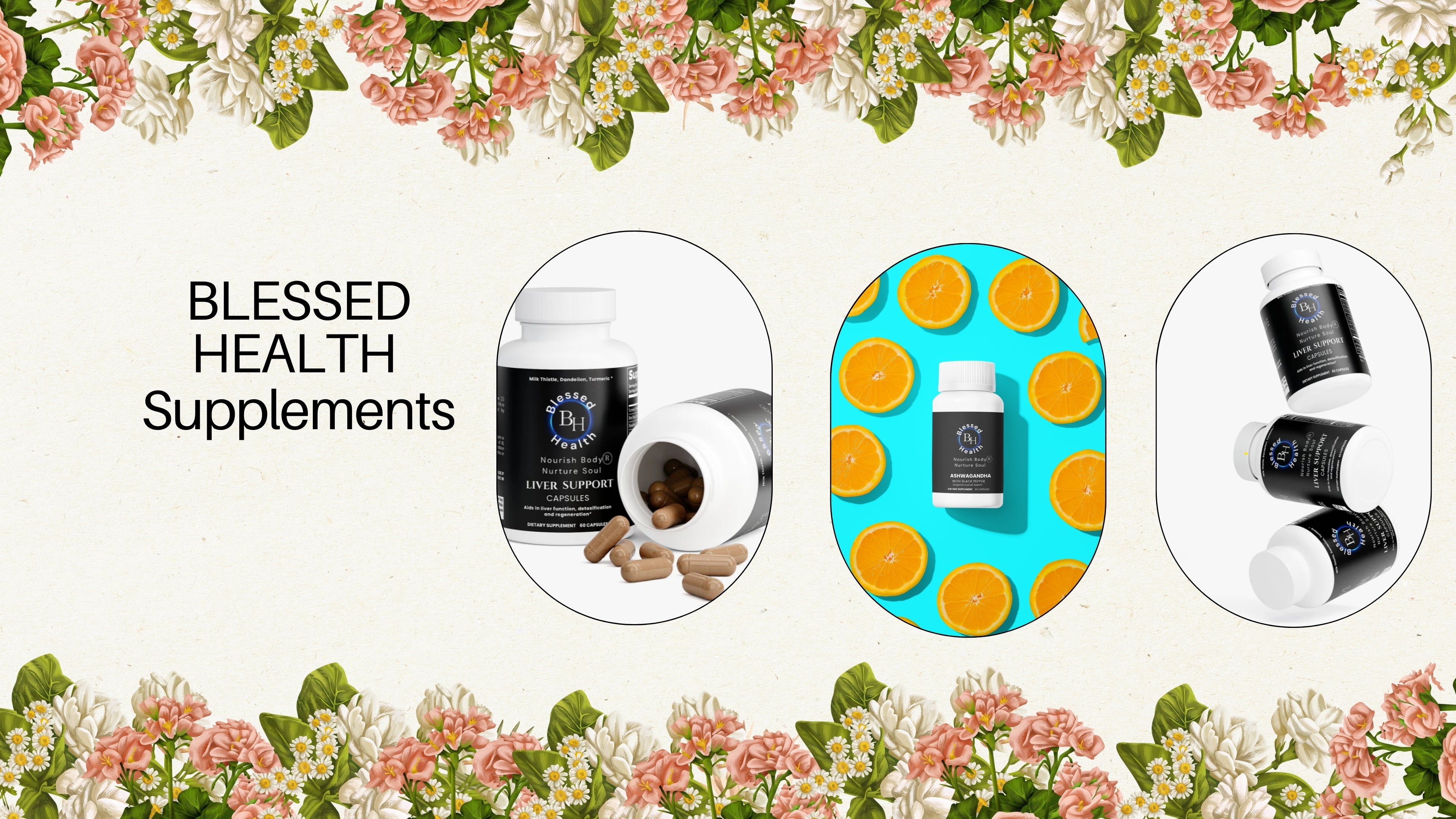 Blessed Health Supplements with floral decorations on a white background